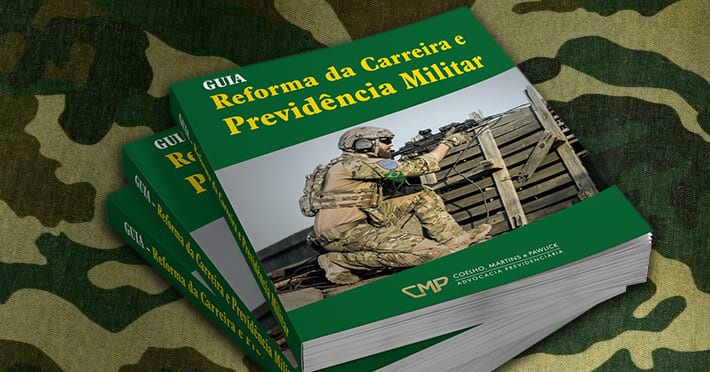 previdencia militar e reforma da carreira o que mudou